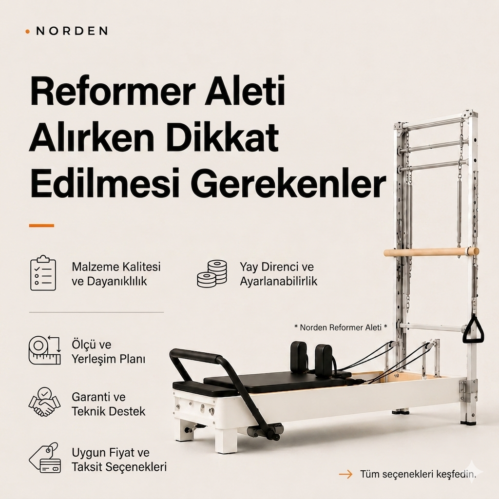 Reformer Aleti Alırken Dikkat Edilmesi Gerekenler