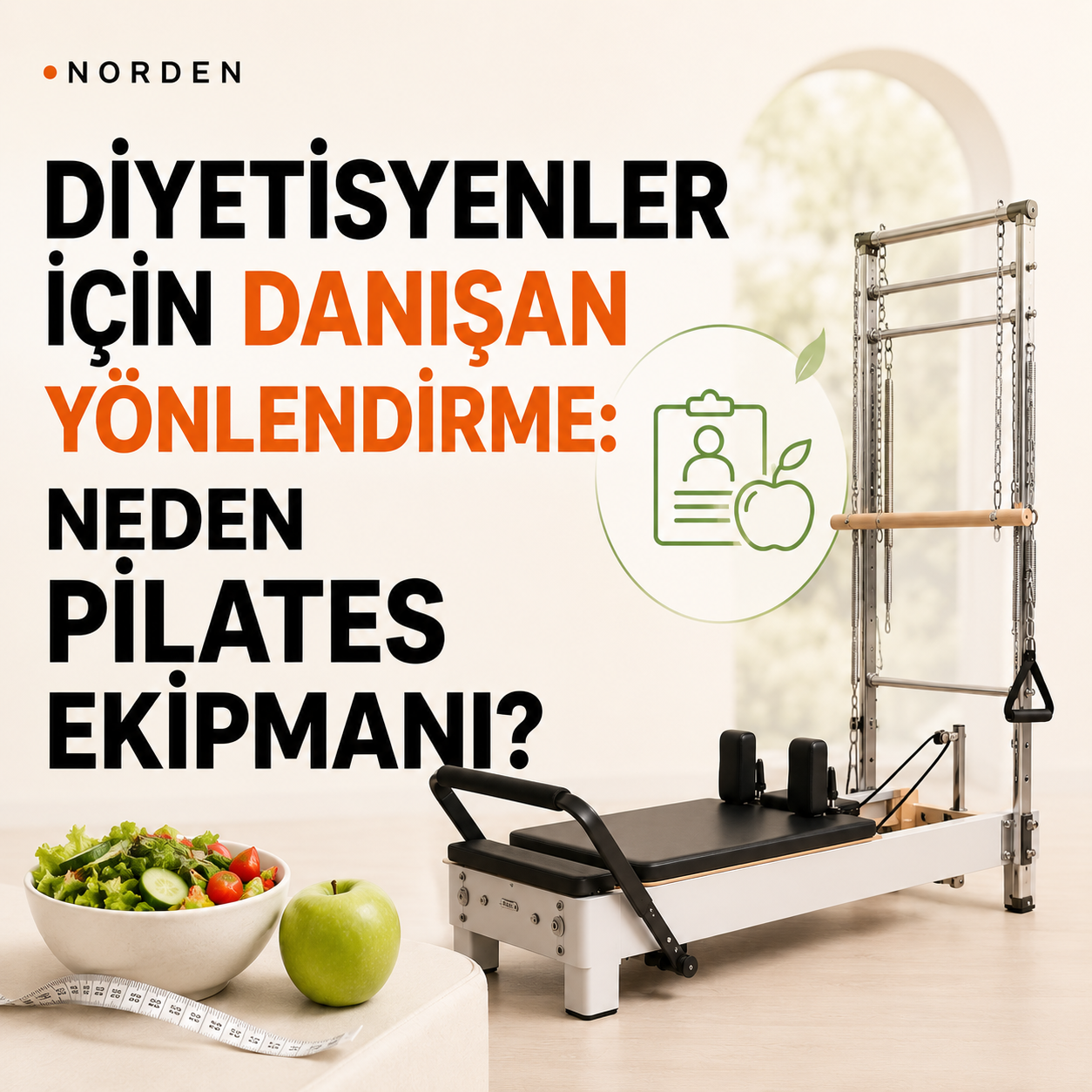 Diyetisyenler İçin Danışan Yönlendirme: Neden Pilates Ekipmanı?